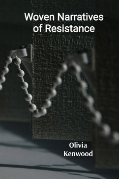 Woven Narratives of Resistance - Kenwood, Olivia