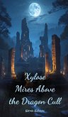 Xylose Mires Above the Dragon Cull Xylose Mires Above the Dragon Cull