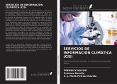 SERVICIOS DE INFORMACIÓN CLIMÁTICA (CIS) SERVICIOS DE INFORMACIÓN CLIMÁTICA (CIS)