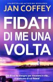 Fidati Di Me Una VOLTA Fidati Di Me Una VOLTA