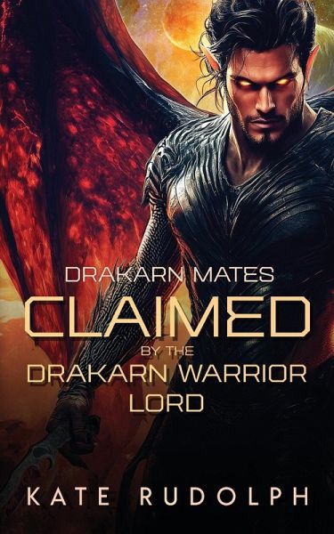 Claimed by the Drakarn Warrior Lord Claimed by the Drakarn Warrior Lord