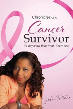 Chronicles of a Cancer Survivor - Fortune, Julia