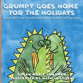 Grumpy Goes Home for the Holidays Grumpy Goes Home for the Holidays