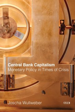 Central Bank Capitalism (eBook, PDF) - Wullweber, Joscha