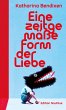 Eine zeitgemäße Form der Liebe... - Bild 1