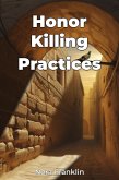 Honor Killing Practices (eBook, ePUB)