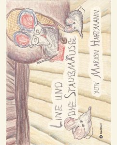 Line und die Staubmäuse (fixed-layout eBook, ePUB) - Hartmann, Marion