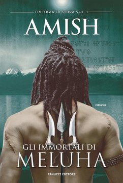 Cover Gli immortali di Meluha - Trilogia di Shiva vol. 1 (eBook, ePUB)