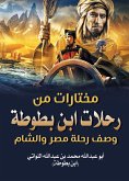 Selections from Ibn Battuta's travels... Description of the trip to Egypt and the Levant (eBook, ePUB) Selections from Ibn Battuta's travels... Description of the trip to Egypt and the Levant (eBook, ePUB)