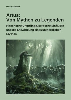 Cover Artus: Von Mythen zu Legenden (eBook, ePUB)