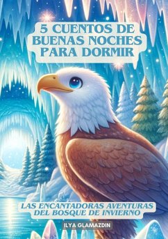 Cover (Deutsch - Spanisch) 5 Cuentos de Buenas Noches para Dormir (eBook, ePUB)