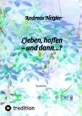 Lieben, hoffen – und dann…? (eBook, ePUB)