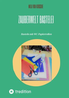 Zauberwelt Bastelei (eBook, ePUB) - van Kirsche, Mila