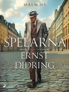 Spelarna (eBook, ePUB) - Didring, Ernst