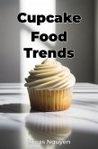 Cupcake Food Trends (eBook, ePUB)