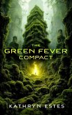The Green Fever Compact (eBook, ePUB)