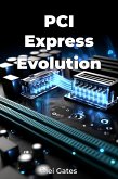 PCI Express Evolution (eBook, ePUB)