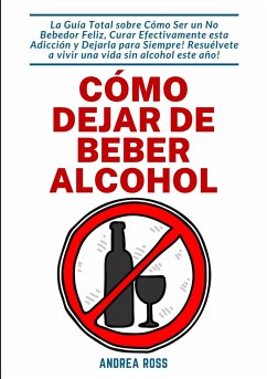 Cover Cómo dejar de beber alcohol (eBook, ePUB)
