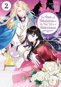 Cover The Trials and Tribulations of My Next Life as a Noblewoman: Volume 2 Part 1 (eBook, ePUB)