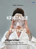 Kristalle & Trends (fixed-layout eBook, ePUB) Kristalle & Trends (fixed-layout eBook, ePUB)