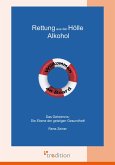 Rettung aus der Hölle Alkohol (eBook, ePUB)