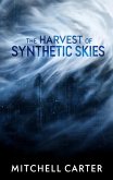 The Harvest of Synthetic Skies (eBook, ePUB)