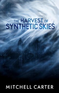 Cover The Harvest of Synthetic Skies (eBook, ePUB)