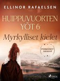Myrkylliset kielet - Huippuvuorten yöt 6 (eBook, ePUB)