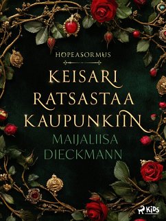 Cover Keisari ratsastaa kaupunkiin (eBook, ePUB)