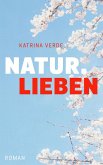 Naturlieben (eBook, ePUB) Naturlieben (eBook, ePUB)