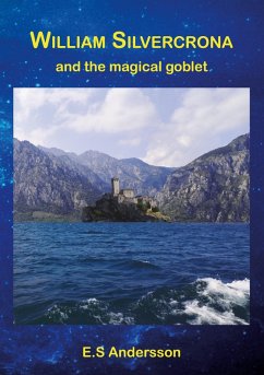 William Silvercrona and the magical goblet (eBook, ePUB)
