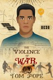 The Violence of War (The Violence of Cotton, #4) (eBook, ePUB)