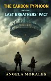 The Carbon Typhoon and the Last Breathers Pact (eBook, ePUB)