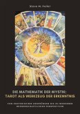 Die Mathematik der Mystik: Tarot als Werkzeug der Erkenntnis (eBook, ePUB)