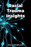 Racial Trauma Insights (eBook, ePUB)