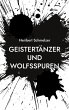 Geistertänzer und Wolfsspuren (eBook,... - Bild 1