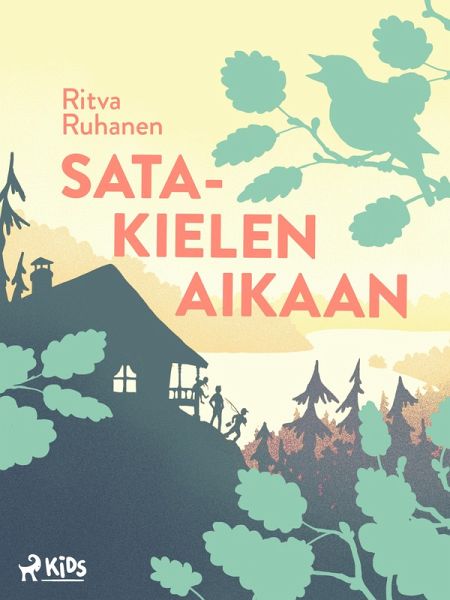 Satakielen aikaan (eBook, ePUB)