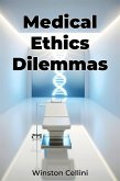 Medical Ethics Dilemmas (eBook, ePUB)