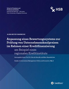 Anpassung eines Bewertungssystems zur Prüfung von Unternehmenskaufpreisen im Rahmen einer Kreditfinanzierung (eBook, ePUB) - Meyer-Warnecke, Alina