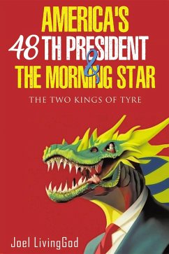 Cover America's 48th President and the Morning Star (eBook, ePUB)