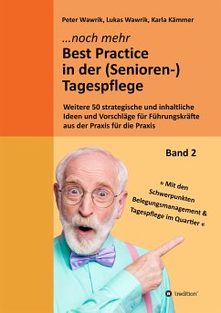 Cover Noch mehr Best Practice in der (Senioren-)Tagespflege - Fachbuch Pflege (eBook, ePUB)