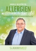 Allergien –muss ich wirklich damit leben? (eBook, ePUB)