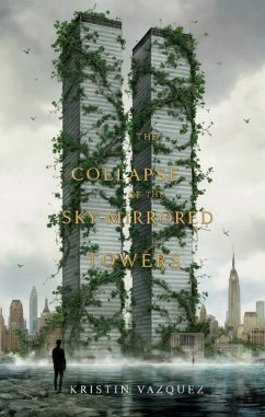 Cover The Collapse of the Sky-Mirrored Towers (eBook, ePUB)