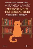 Preziosi indizi tra libri antichi - Il gatto tra gli scaffali vol.2 (eBook, ePUB) Preziosi indizi tra libri antichi - Il gatto tra gli scaffali vol.2 (eBook, ePUB)