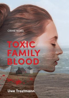 Cover Toxic Family Blood (eBook, ePUB)