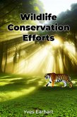 Wildlife Conservation Efforts (eBook, ePUB)