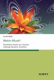 Wohin Musik? (eBook, ePUB) Wohin Musik? (eBook, ePUB)