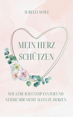 Cover Mein Herz schützen (eBook, ePUB)