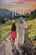 My Journey with JESUS (eBook, ePUB) - Bild 1