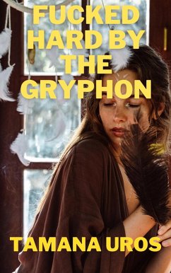Cover Fucked Hard By The Gryphon (Mother of the Fey, #9) (eBook, ePUB)